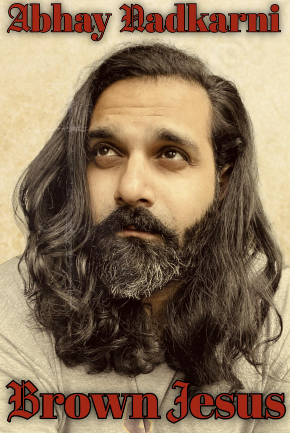 Abhay Nadkarni：棕色耶稣